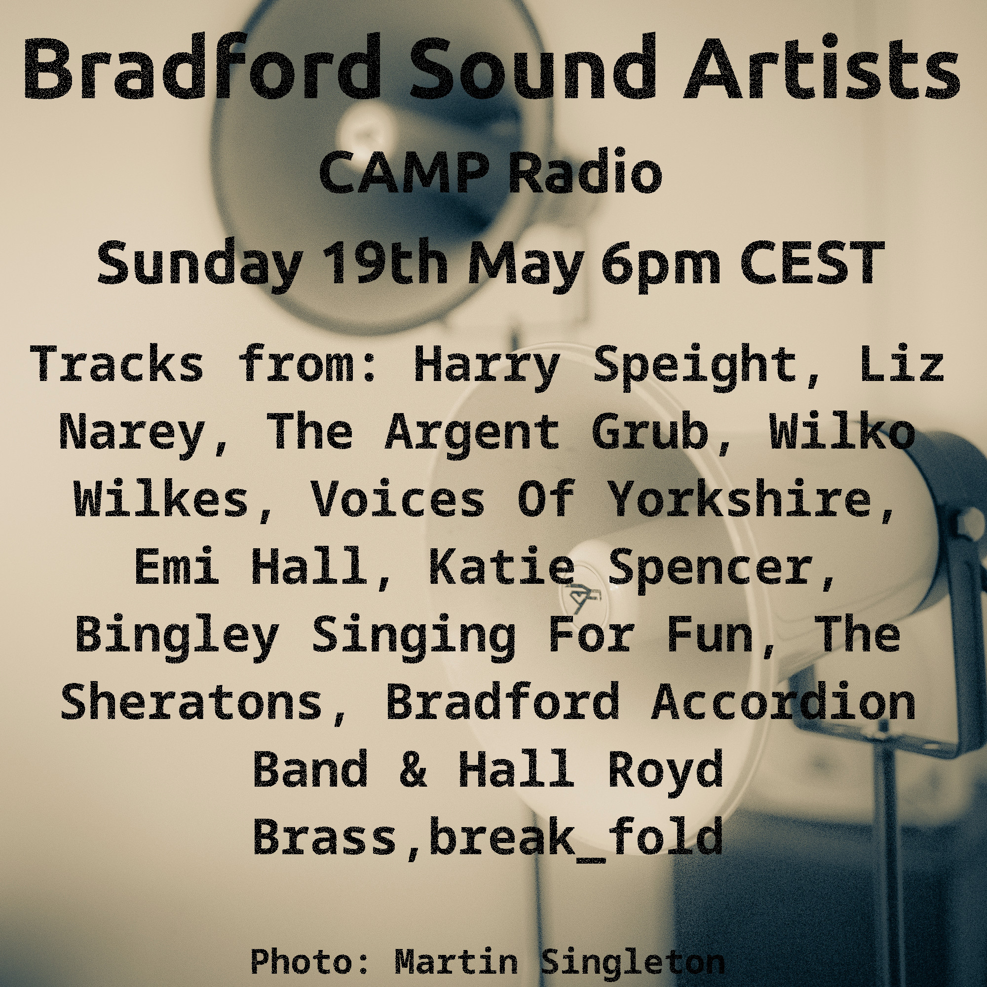 Bradford Sound Artists Radio 19th May 2024